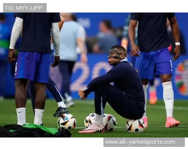 姆巴佩缺席法国训练两天今日将决定是否能参加比赛